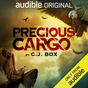 C.J. Box Precious Cargo